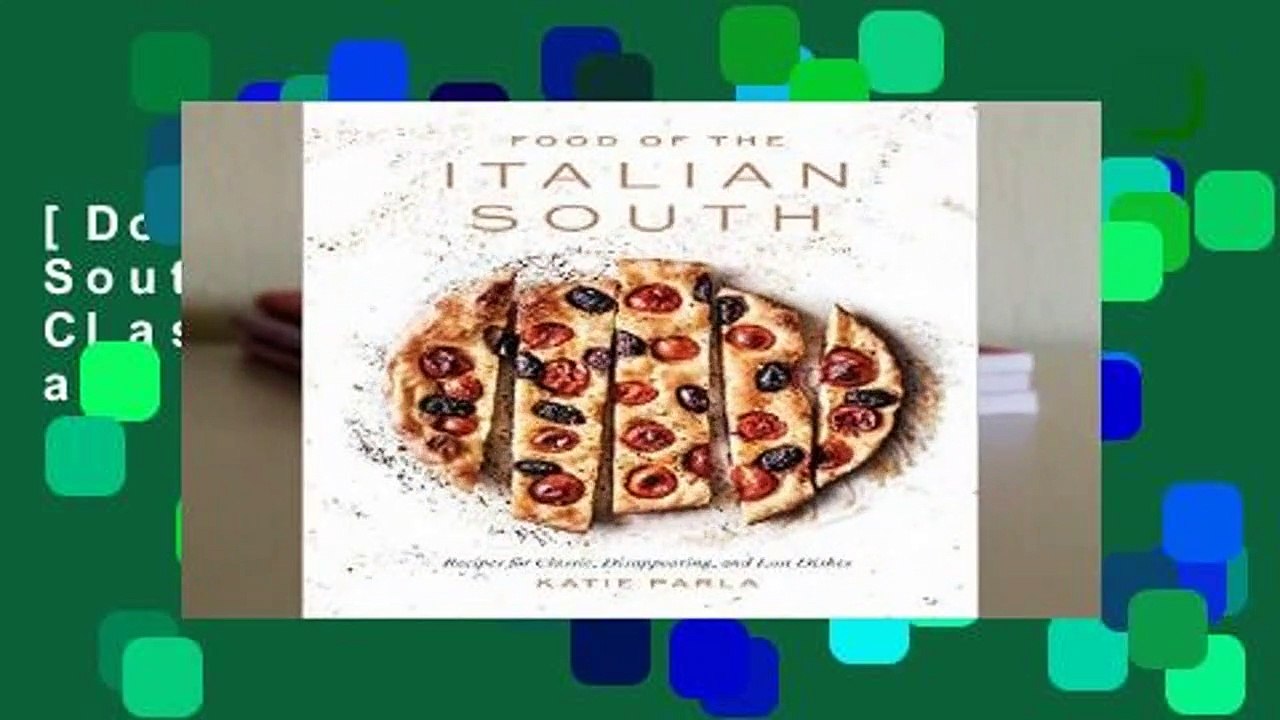 [Doc] Food of the Italian South: Recipes for Classic, Disappearing, and Lost Dishes