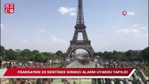 Fransa'da 20 kentte kırmızı alarm uyarısı