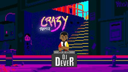 DJ Dever - Crazy