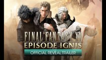 Final Fantasy XV: Episode Ignis - Trailer d'annonce