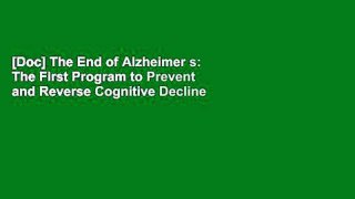 [Doc] The End of Alzheimer s: The First Program to Prevent and Reverse Cognitive Decline