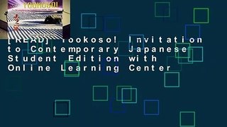 [READ] Yookoso! Invitation to Contemporary Japanese Student Edition with Online Learning Center