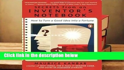 [FREE] Secrets from an Inventor s Notebook