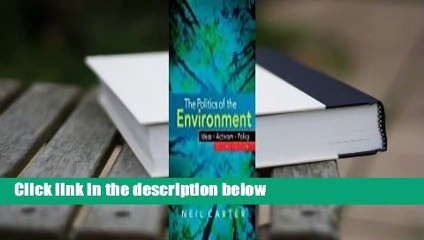 About For Books  The Politics of the Environment: Ideas, Activism, Policy  For Kindle