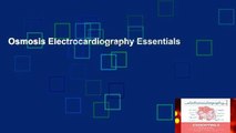 Osmosis Electrocardiography Essentials