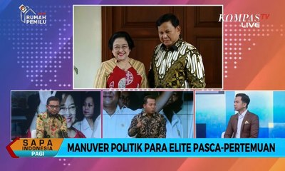 Dialog: Manuver Politik Para Elit Pasca-pertemuan (1)