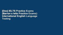 [Doc] IELTS Practice Exams (Barron s Ielts Practice Exams): International English Language Testing
