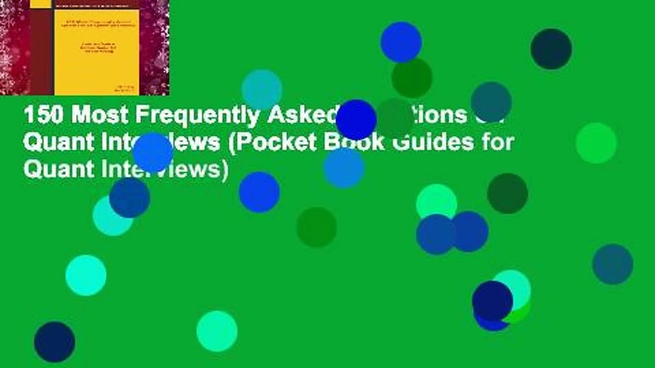 150 Most Frequently Asked Questions on Quant Interviews (Pocket Book Guides for Quant Interviews)