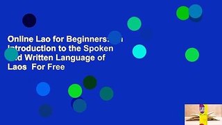 Online Lao for Beginners: An Introduction to the Spoken and Written Language of Laos  For Free