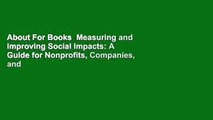 About For Books  Measuring and Improving Social Impacts: A Guide for Nonprofits, Companies, and