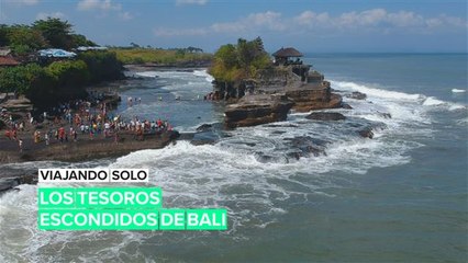 Viajando solo: Los tesoros escondidos de Bali