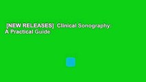 [NEW RELEASES]  Clinical Sonography: A Practical Guide