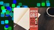 [Read] American Girls: Social Media and the Secret Lives of Teenagers  For Online
