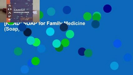 [READ] SOAP for Family Medicine (Soap)