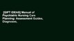 [GIFT IDEAS] Manual of Psychiatric Nursing Care Planning: Assessment Guides, Diagnoses,