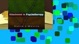 [GIFT IDEAS] Attachment in Psychotherapy