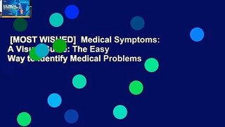 [MOST WISHED]  Medical Symptoms: A Visual Guide: The Easy Way to Identify Medical Problems