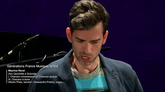 Maurice Ravel : Don Quichotte à Dulcinée (Vittorio Prato/Alessandro Pratico)