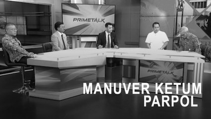 Highlight Prime Talk - Manuver Ketum Parpol