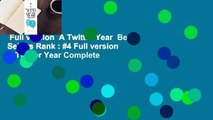 Full version  A Twitter Year  Best Sellers Rank : #4 Full version  A Twitter Year Complete