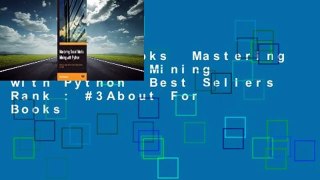 About For Books  Mastering Social Media Mining with Python  Best Sellers Rank : #3About For Books