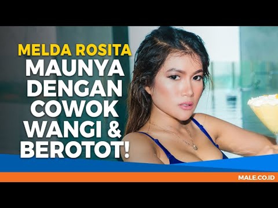 Hot Interview: MELDA ROSITA - Male Indonesia | Model Seksi Indo