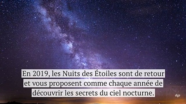 Le week end prochain, admirez la beauté de notre voie lactée avec les 29è Nuits des Etoiles