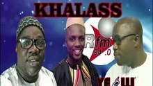 Khalass Rfm du 26 Juillet 2019 avec Mamadou Mouhamed Ndiaye, Ndoye Bane et Aba no Stress