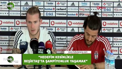 Karius: "Hedefim kesinlikle Beşiktaş'ta şampiyonluk yaşamak"