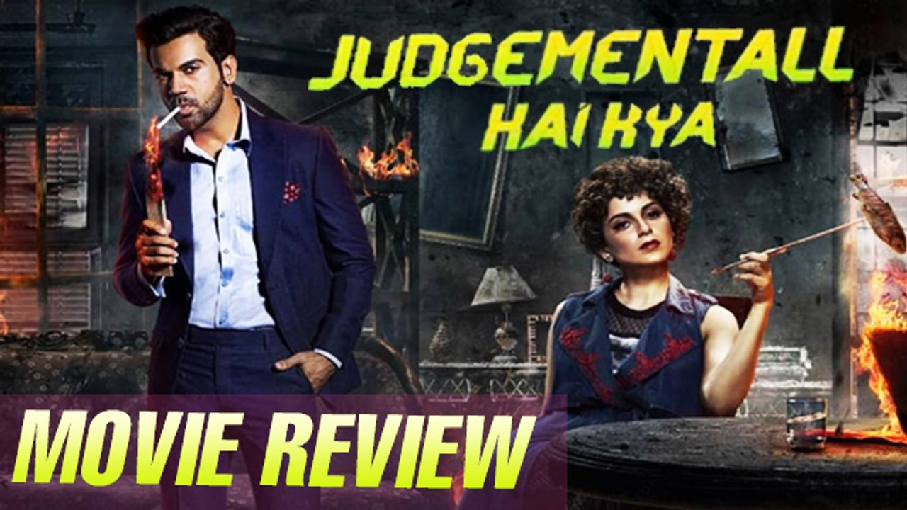 Judgementall Hai Kya MOVIE REVIEW