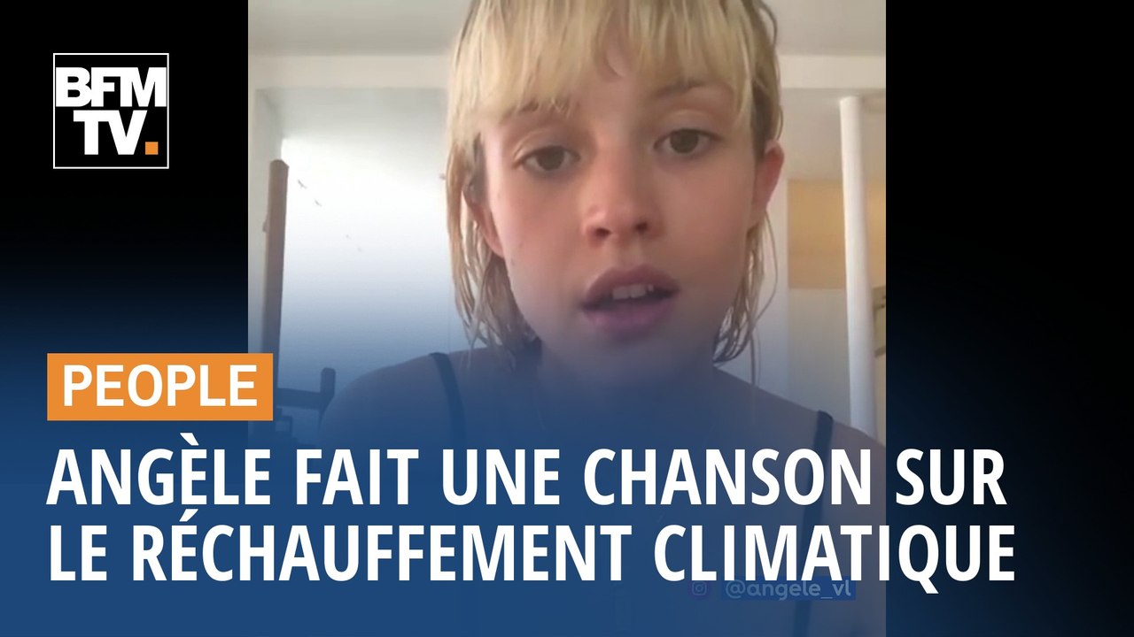 Angèle improvise une chanson pour alerter sur le réchauffement climatique