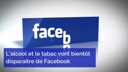 Facebook et Instagram disent stop au tabac et à l'alcool