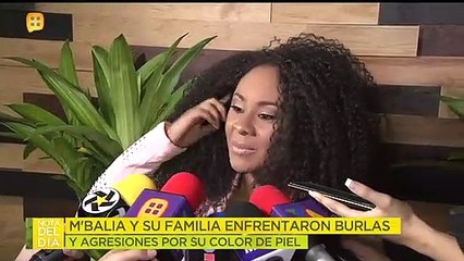 ¡M'Balia sufrió discriminación por su color de piel!