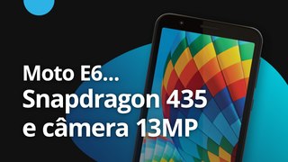 Moto E6: Snapdragon 435 e câmera de 13MP [CT News]