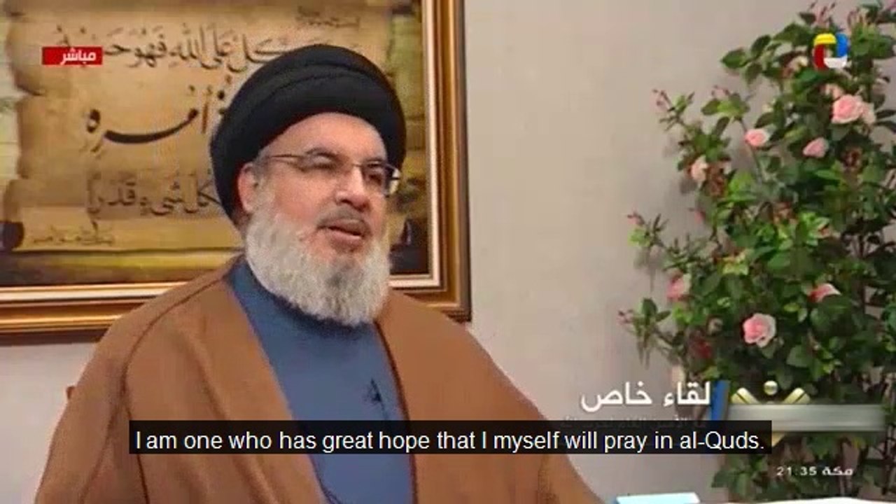 Nasrallah: 'Full reason to believe I myself will pray in al-Quds (Jerusalem)' - English Subs