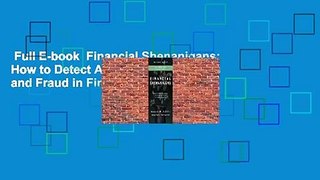 Full E-book  Financial Shenanigans: How to Detect Accounting Gimmicks and Fraud in Financial