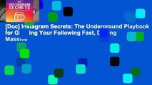 [Doc] Instagram Secrets: The Underground Playbook for Growing Your Following Fast, Driving Massive