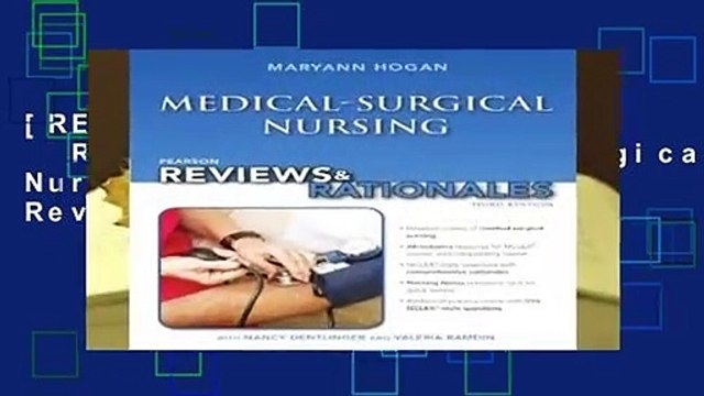 [READ] Pearson Reviews Rationales: Medical-Surgical Nursing with Nursing Reviews Rationales