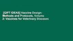 [GIFT IDEAS] Vaccine Design: Methods and Protocols, Volume 2: Vaccines for Veterinary Diseases