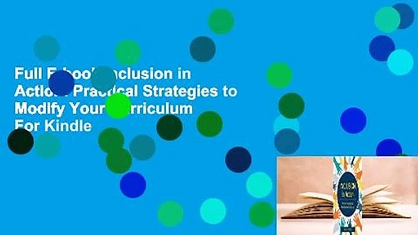Full E-book Inclusion in Action: Practical Strategies to Modify Your Curriculum  For Kindle