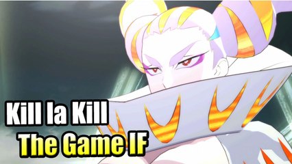 Kill la Kill the Game IF #2 — Satsuki is King of Fiber {Switch} Walkthrough part 2