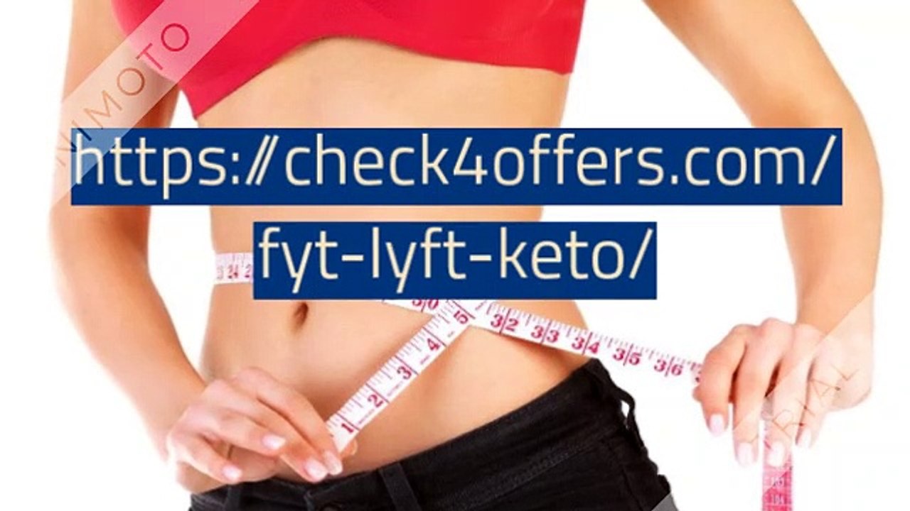 Fyt Lyft Keto:- Burn Fat For Energy ! Release Fat Stores
