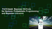 Full E-book  Bayesian Methods for Hackers: Probabilistic Programming and Bayesian Inference