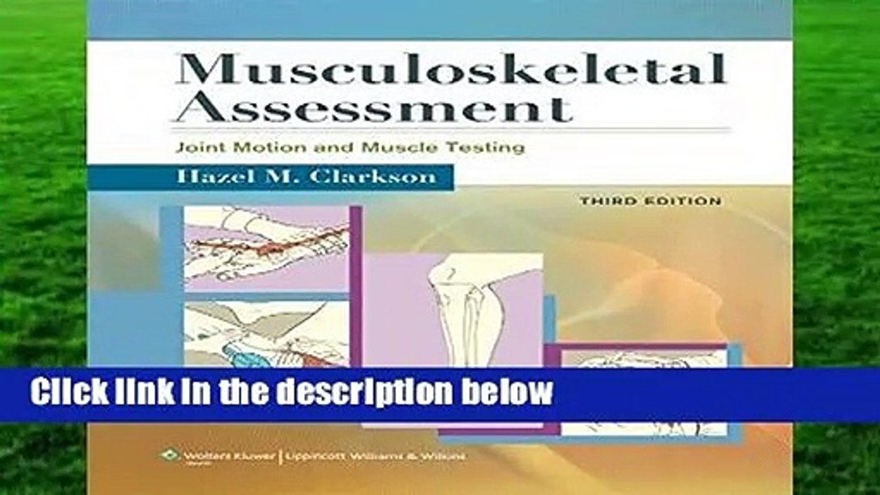 Musculoskeletal Assessment: Joint Motion and Muscle Testing  Review