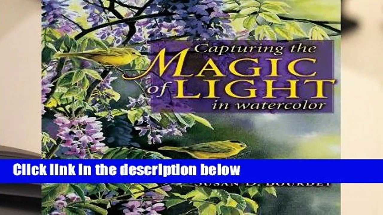 [FREE] Capturing the Magic of Light in Watercolor