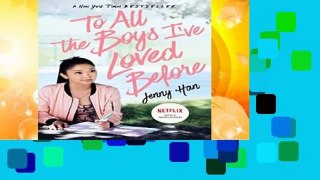 [READ] To All the Boys I ve Loved Before
