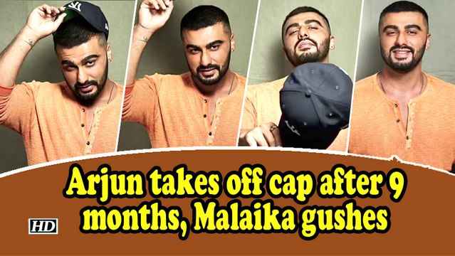 Arjun takes off cap after 9 months, Malaika gushes