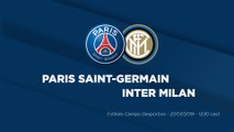 Paris Saint-Germain - Inter Milan: Teaser