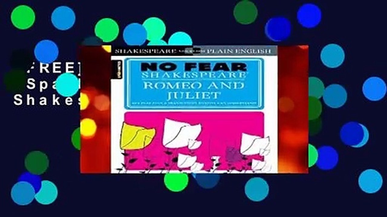 [FREE] Romeo and Juliet (Sparknotes No Fear Shakespeare)