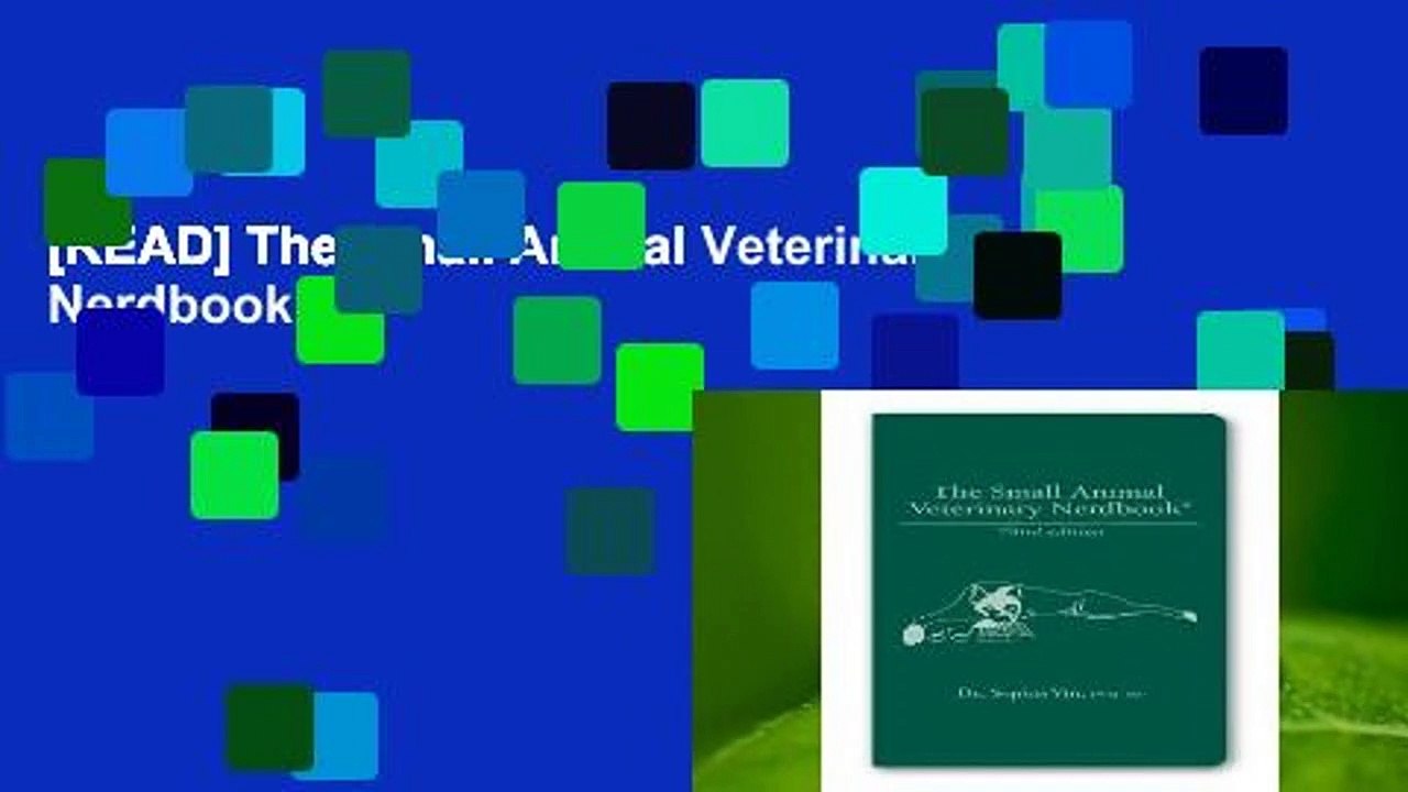 [READ] The Small Animal Veterinary Nerdbook video Dailymotion